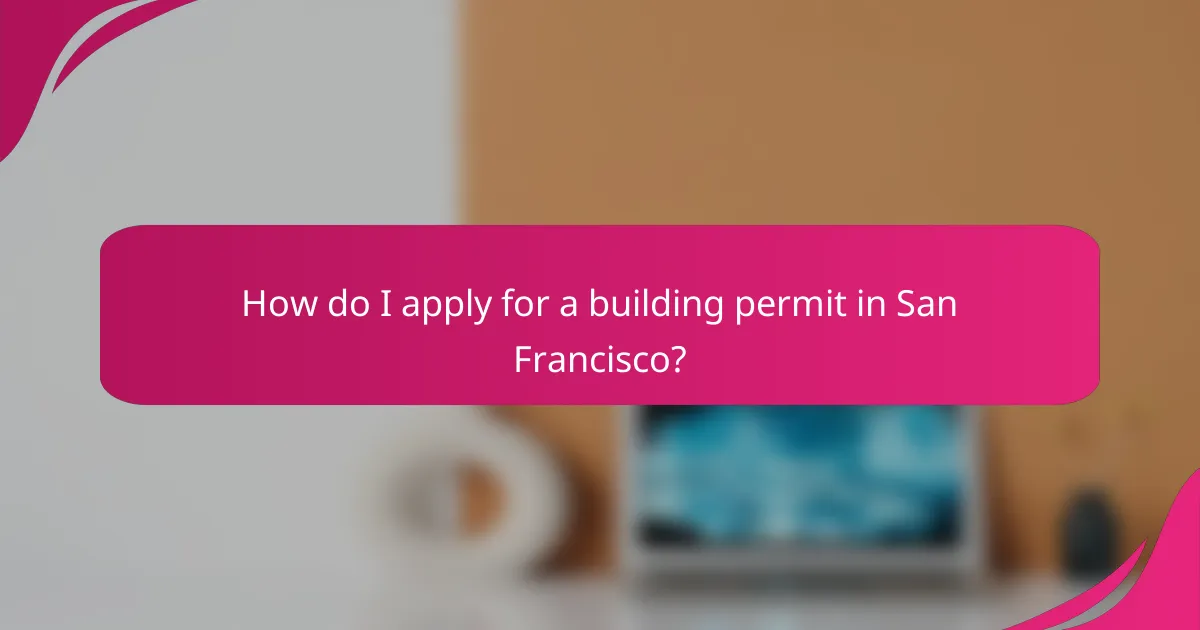 How do I apply for a building permit in San Francisco?